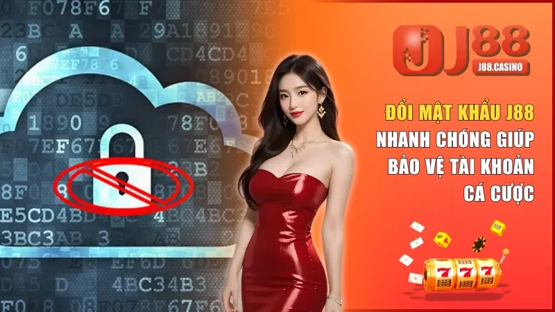 Đổi mật khẩu J88