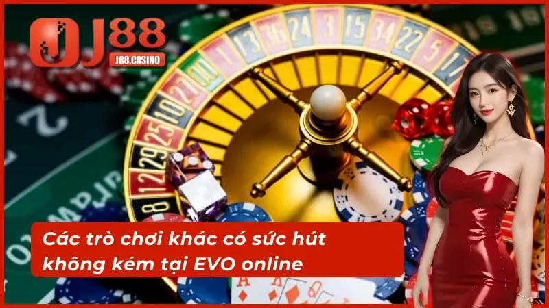 Một vài trò chơi khác hấp dẫn không kém cạnh tại EVO trực tuyến 