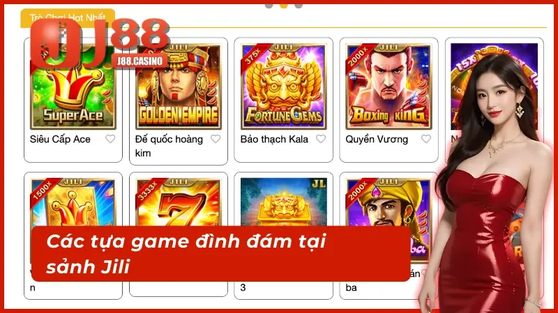 Khám phá một số tựa game cực hot tại Jili điện tử