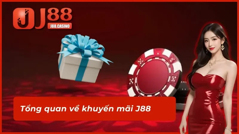 Vài nét cần biết về khuyến mãi J88
