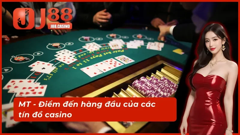 MT trực tuyến - Sân chơi lý tưởng cho những tín đồ đam mê cá cược