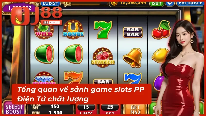 Khám phá sảnh cược PP Điện Tử chất lượng nhất