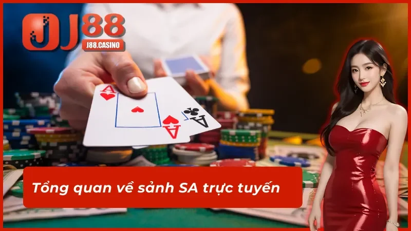 Vài nét cần biết về sảnh game SA trực tuyến 