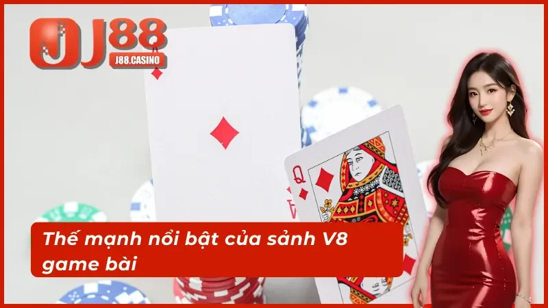 Ưu điểm của sảnh V8 game bài 3D