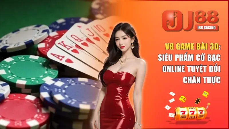 V8 Game Bài 3D