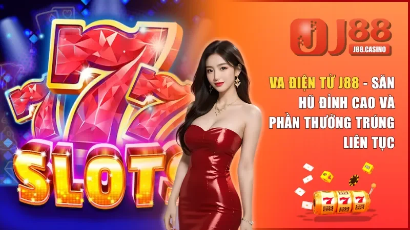 VA Điện Tử J88
