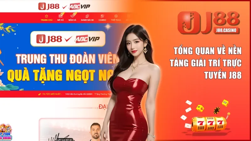 Góc nhìn tổng quan nhất về nhà cái J88